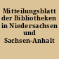 Mitteilungsblatt der Bibliotheken in Niedersachsen und Sachsen-Anhalt