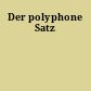 Der polyphone Satz