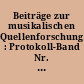 Beiträge zur musikalischen Quellenforschung : Protokoll-Band Nr. 3 der Kolloquien im Rahmen der Köstritzer Schütz-Tage 7. Okt. 1993, 4. Okt. 1994