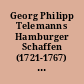 Georg Philipp Telemanns Hamburger Schaffen (1721-1767) : eine Vortragsreihe