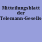 Mitteilungsblatt der Telemann-Gesellschaft