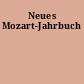 Neues Mozart-Jahrbuch