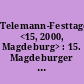 Telemann-Festtage <15, 2000, Magdeburg> : 15. Magdeburger Telemann-Festtage 15.-19.März 2000 [Faltblatt]