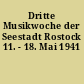 Dritte Musikwoche der Seestadt Rostock 11. - 18. Mai 1941
