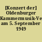 [Konzert der] Oldenburger Kammermusik-Vereinigung am 5. September 1949 [Programmzettel]