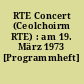 RTE Concert (Ceolchoirm RTE) : am 19. März 1973 [Programmheft]