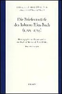Die Briefentwürfe des Johann Elias Bach (1705-1755)