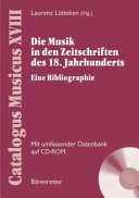 Die Musik in den Zeitschriften des 18. Jahrhunderts. Eine Bibliographie