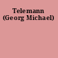 Telemann (Georg Michael)