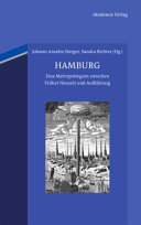 Hamburg : eine Metropolregion zwischen Früher Neuzeit und Aufklärung