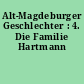 Alt-Magdeburger Geschlechter : 4. Die Familie Hartmann
