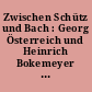 Zwischen Schütz und Bach : Georg Österreich und Heinrich Bokemeyer als Notensammler (Gottorf/Wolfenbüttel)