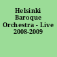 Helsinki Baroque Orchestra - Live 2008-2009