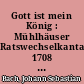 Gott ist mein König : Mühlhäuser Ratswechselkantate 1708 (BWV 71)