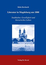Literatur in Magdeburg um 1800 : Stadtkultur, Geselligkeit und literarisches Leben