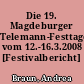 Die 19. Magdeburger Telemann-Festtage vom 12.-16.3.2008 [Festivalbericht]