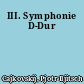 III. Symphonie D-Dur