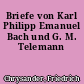 Briefe von Karl Philipp Emanuel Bach und G. M. Telemann