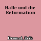 Halle und die Reformation