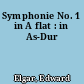 Symphonie No. 1 in A flat : in As-Dur