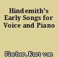 Hindemith's Early Songs for Voice and Piano