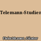 Telemann-Studien