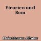 Etrurien und Rom