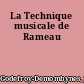 La Technique musicale de Rameau