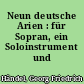 Neun deutsche Arien : für Sopran, ein Soloinstrument und B.c.