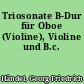 Triosonate B-Dur für Oboe (Violine), Violine und B.c.