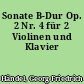 Sonate B-Dur Op. 2 Nr. 4 für 2 Violinen und Klavier