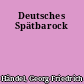 Deutsches Spätbarock