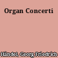 Organ Concerti