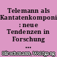 Telemann als Kantatenkomponist : neue Tendenzen in Forschung und Edition