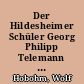Der Hildesheimer Schüler Georg Philipp Telemann und die Musik in den benachbarten Residenzen