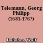 Telemann, Georg Philipp (1681-1767)