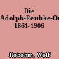 Die Adolph-Reubke-Orgel 1861-1906