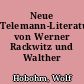 Neue Telemann-Literatur von Werner Rackwitz und Walther Siegmund-Schultze