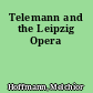 Telemann and the Leipzig Opera