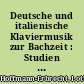 Deutsche und italienische Klaviermusik zur Bachzeit : Studien zur Thematik und Themenverarbeitung in der Zeit von 1720 - 1760