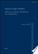 Rameaus langer Schatten : Studien zur deutschen Musiktheorie des 18. Jahrhunderts
