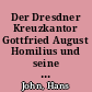 Der Dresdner Kreuzkantor Gottfried August Homilius und seine Bedeutung für die evangelische Kirchenmusik