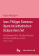 Jean-Philippe Rameaus Opern im ästhetischen Diskurs ihrer Zeit : Opernkomposition, Musikanschauung und Opernpublikum in Paris 1733 - 1753