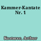 Kammer-Kantate Nr. 1