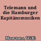 Telemann und die Hamburger Kapitänsmusiken