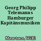 Georg Philipp Telemanns Hamburger Kapitänsmusiken