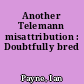 Another Telemann misattribution : Doubtfully bred
