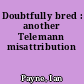 Doubtfully bred : another Telemann misattribution