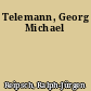 Telemann, Georg Michael