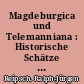Magdeburgica und Telemanniana : Historische Schätze aus dem Bestand der Bibliothek des Telemann-Zentrums Magdeburg (Ausstellungsprospekt)